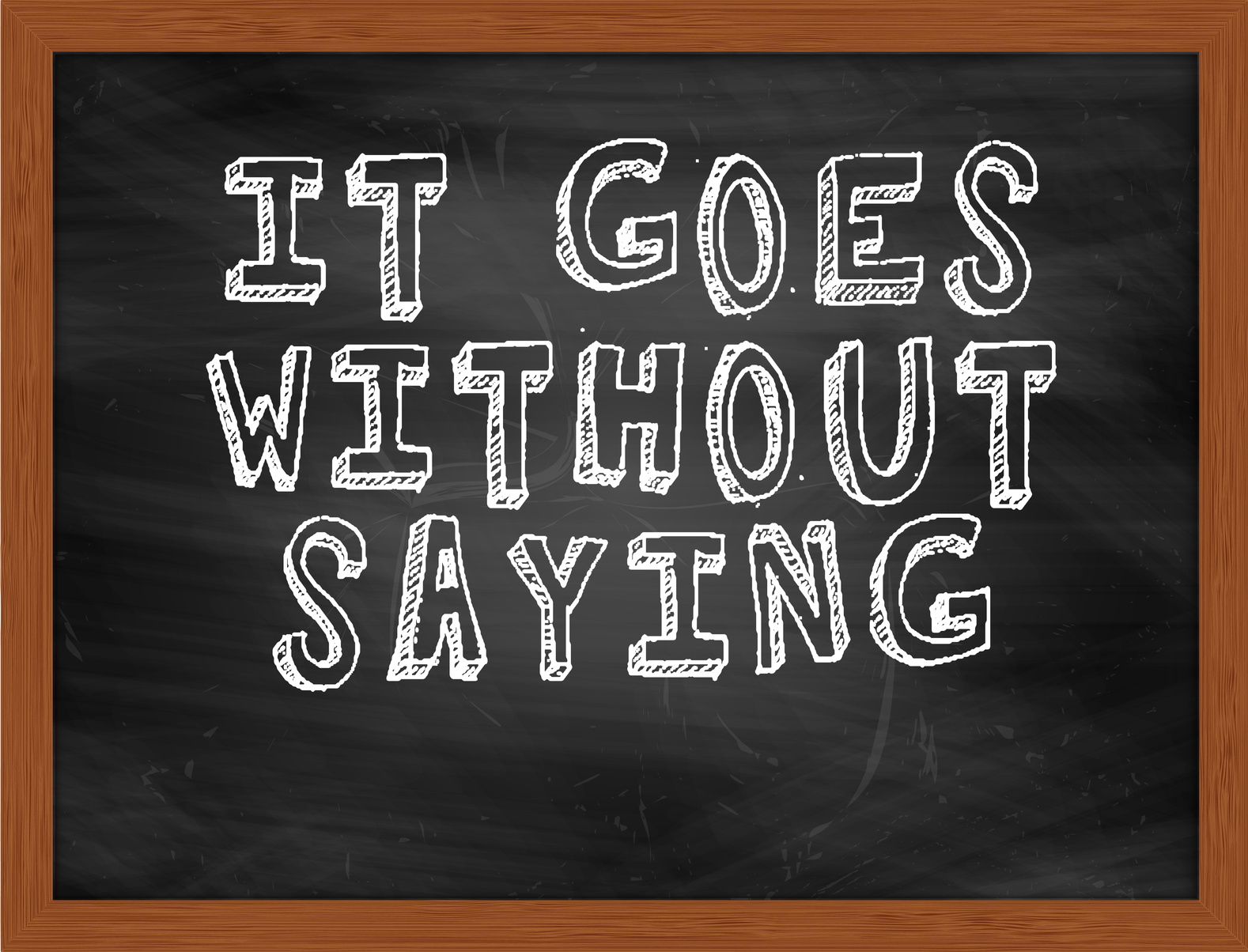 It goes like текст. It goes without saying. It goes without saying предложения. It goes without saying выражение. Go it.