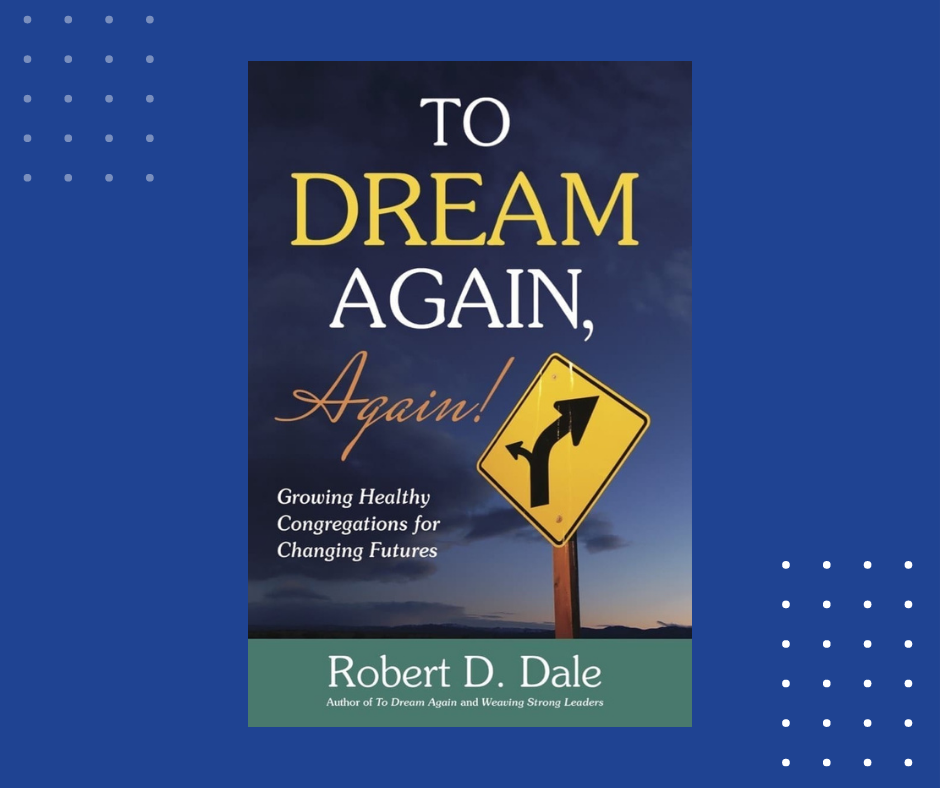 "To Dream Again, Again!" by Bob Dale