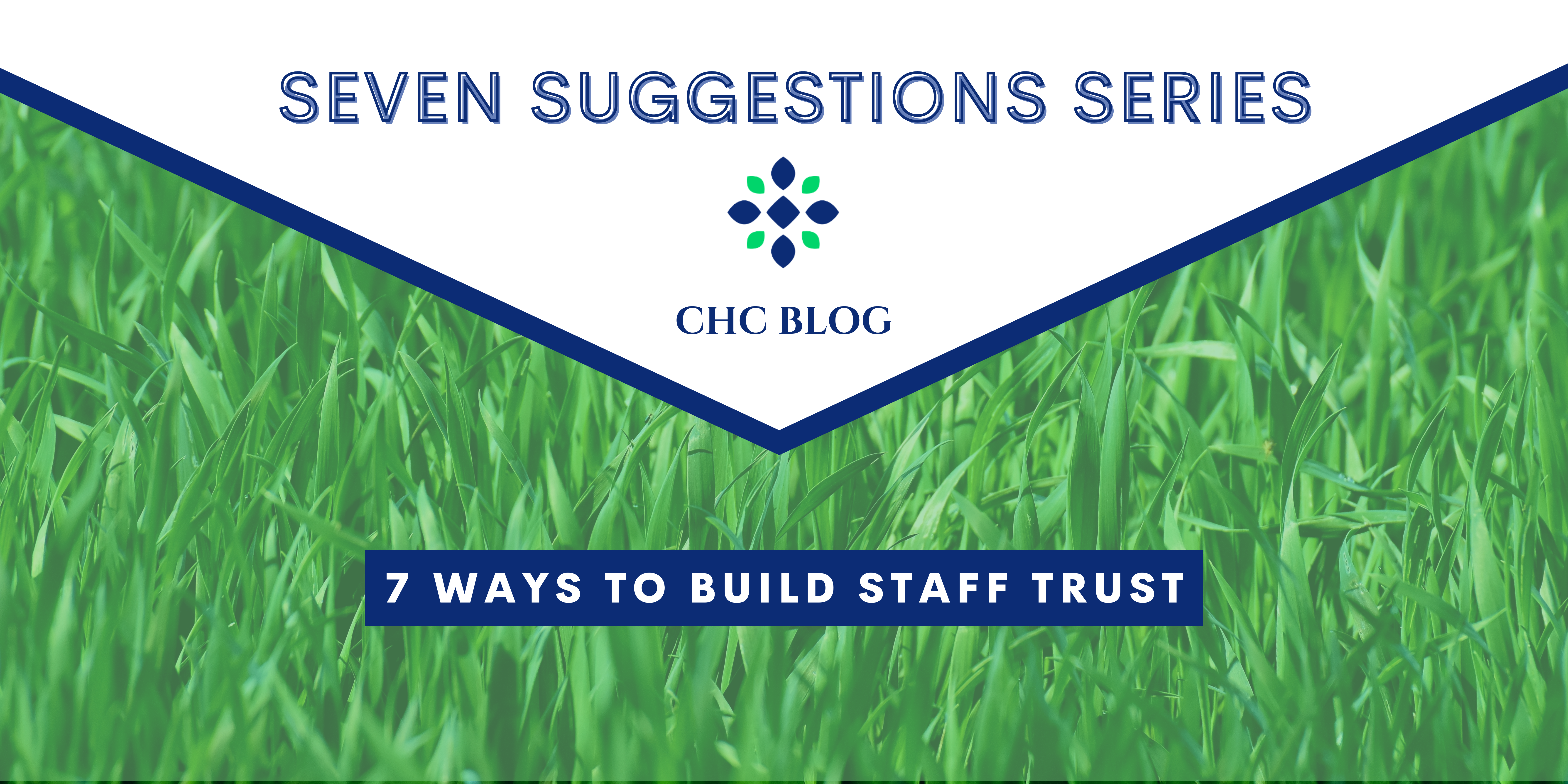 7 Ways to Build Staff Trust